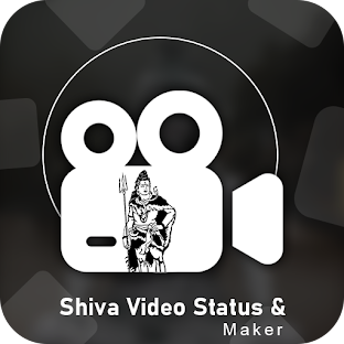 Shiva Video Status & Maker